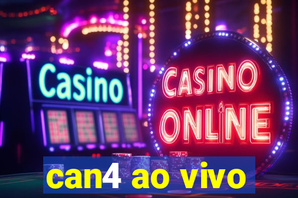 can4 ao vivo