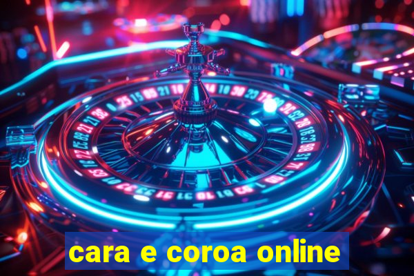 cara e coroa online