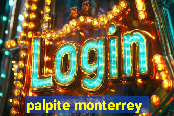 palpite monterrey