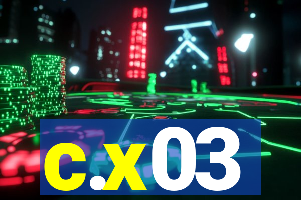 c.x03