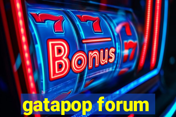 gatapop forum