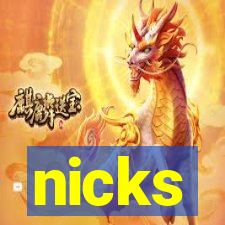 nicks
