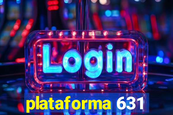 plataforma 631