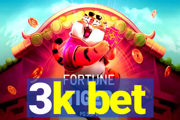 3k bet