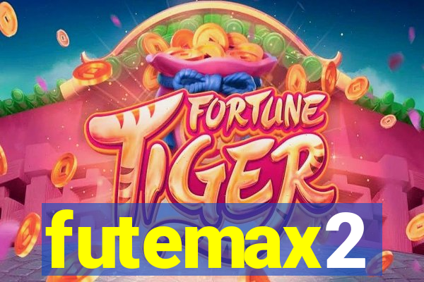 futemax2