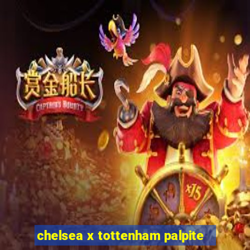 chelsea x tottenham palpite