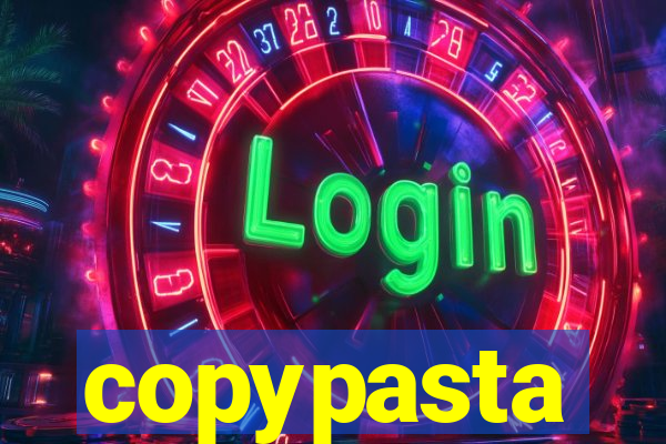 copypasta