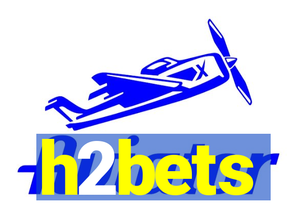 h2bets