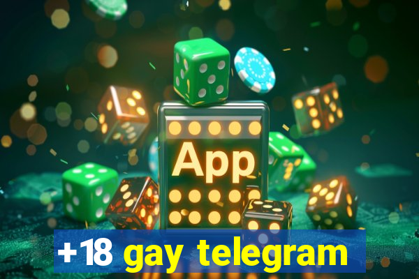 +18 gay telegram