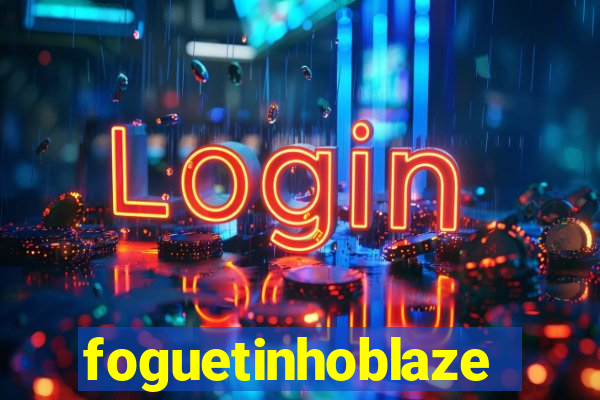 foguetinhoblaze