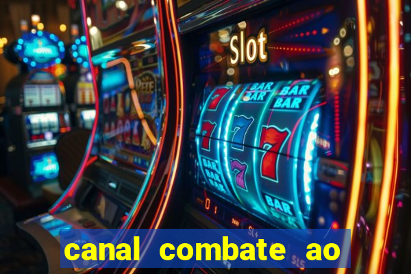 canal combate ao vivo gratis multicanais