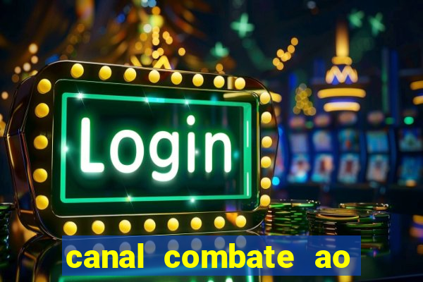 canal combate ao vivo gratis multicanais