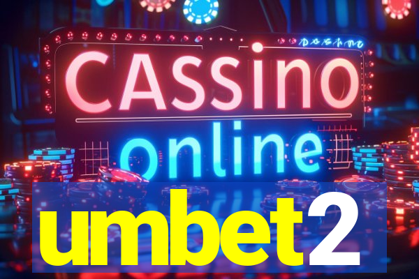 umbet2