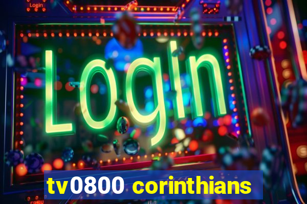 tv0800 corinthians