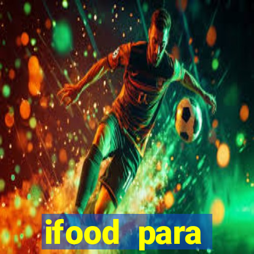 ifood para restaurante login