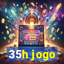 35h jogo