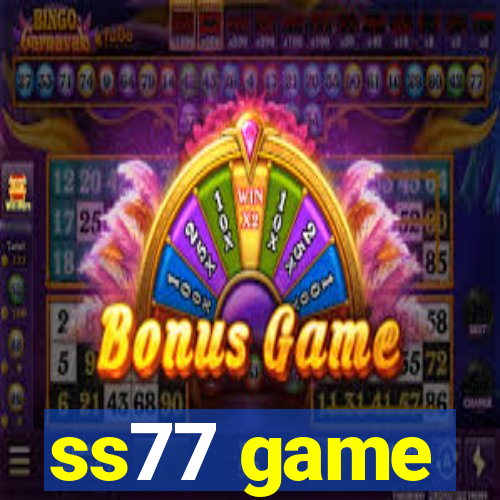 ss77 game