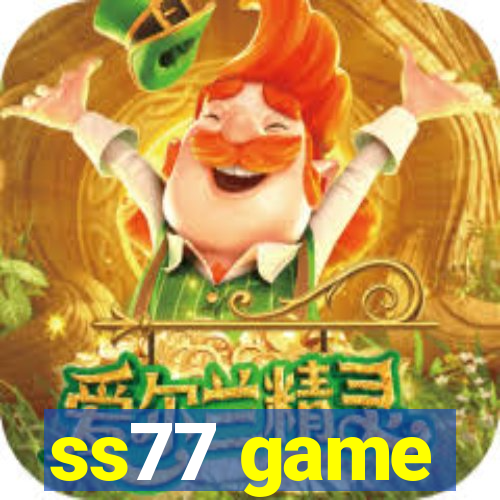 ss77 game