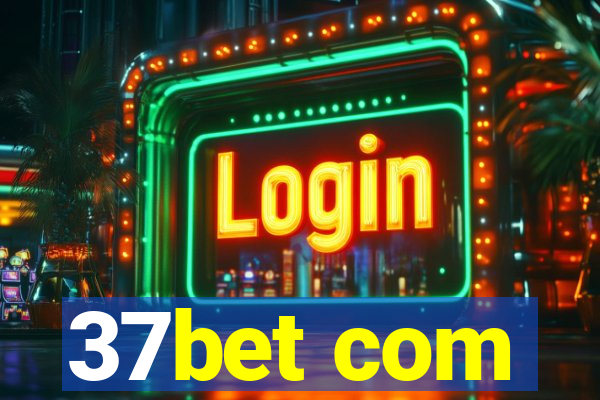 37bet com