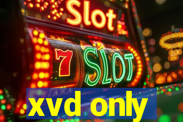 xvd only