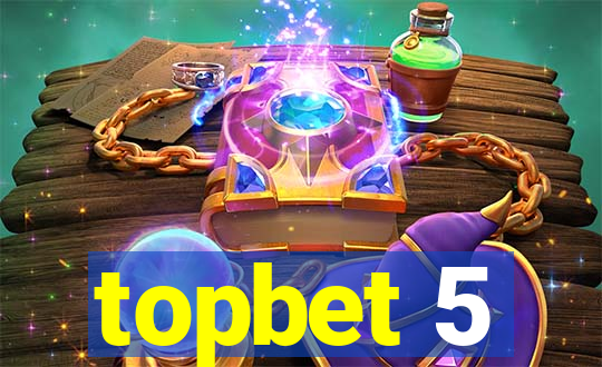 topbet 5