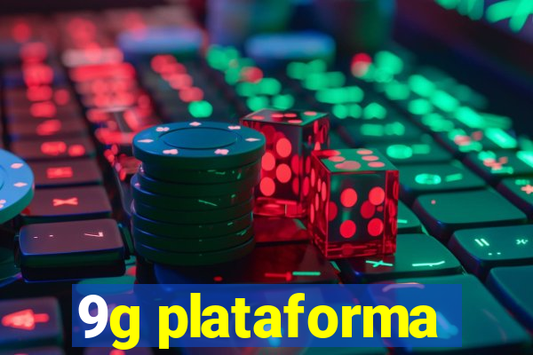 9g plataforma