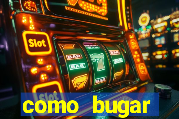como bugar plataforma de jogos