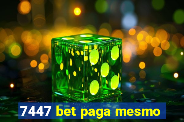 7447 bet paga mesmo
