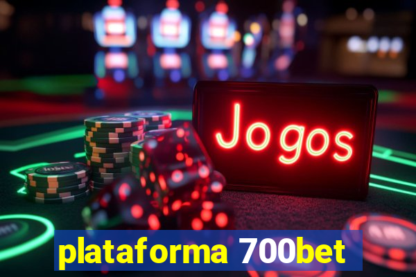 plataforma 700bet