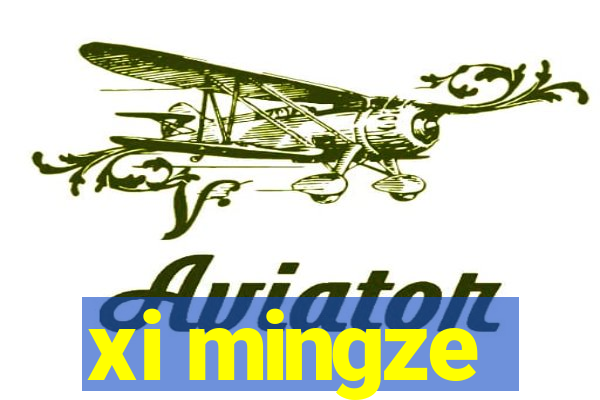 xi mingze