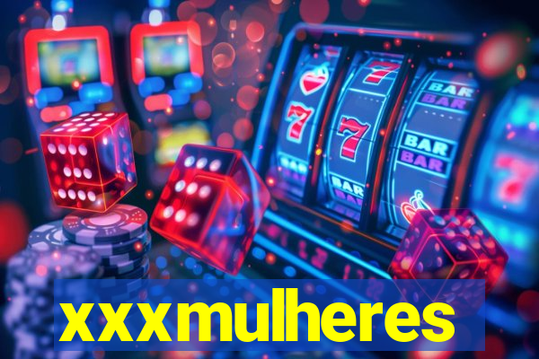 xxxmulheres