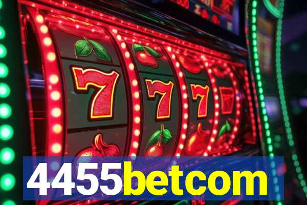 4455betcom