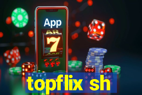 topflix sh