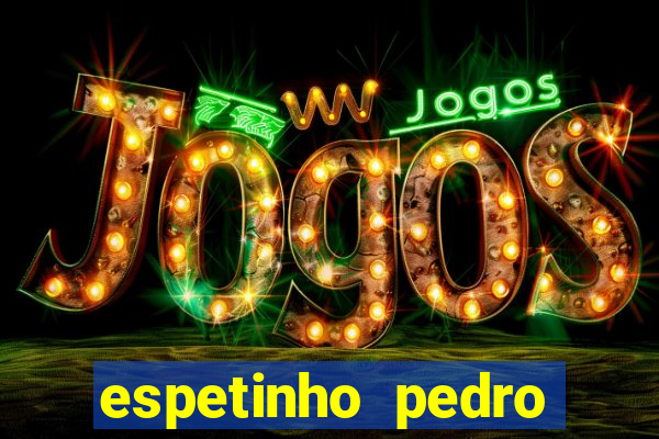 espetinho pedro lessa santos