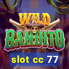 slot cc 77