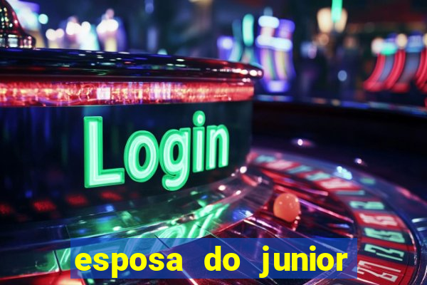 esposa do junior ex jogador do flamengo
