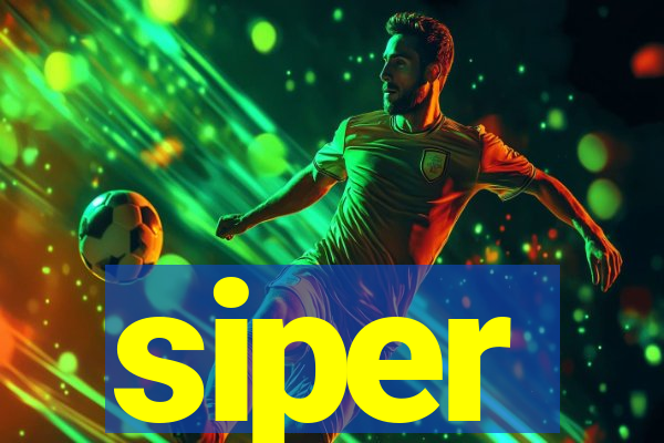 siper