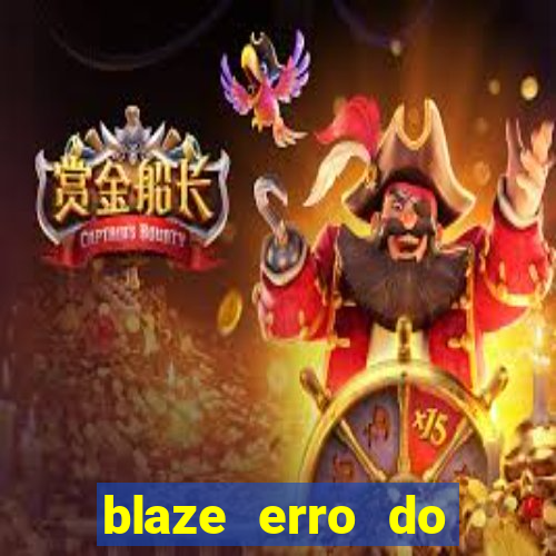 blaze erro do servidor interno