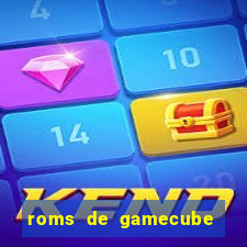 roms de gamecube pt br