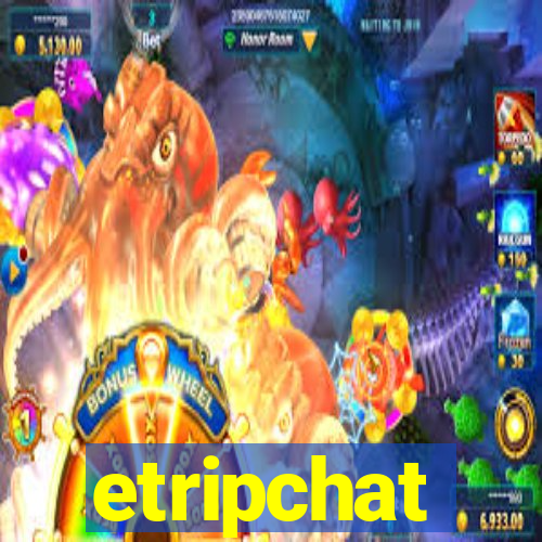 etripchat