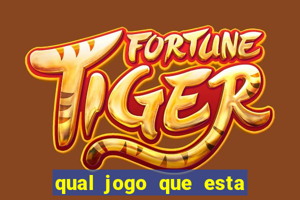 qual jogo que esta pagando agora
