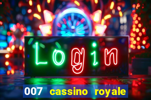 007 cassino royale download dublado 4shared