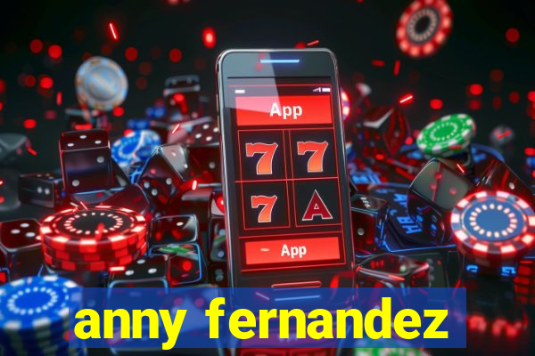 anny fernandez