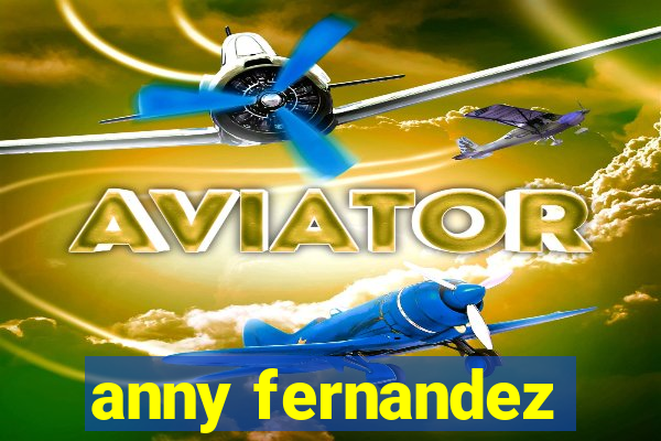 anny fernandez