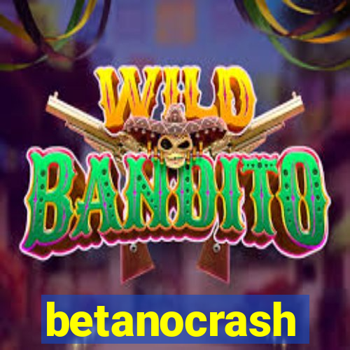 betanocrash