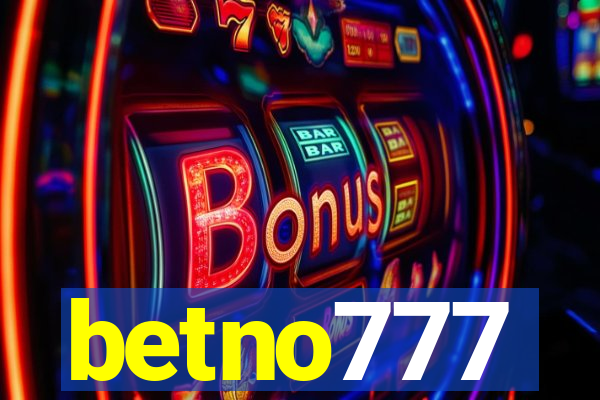 betno777
