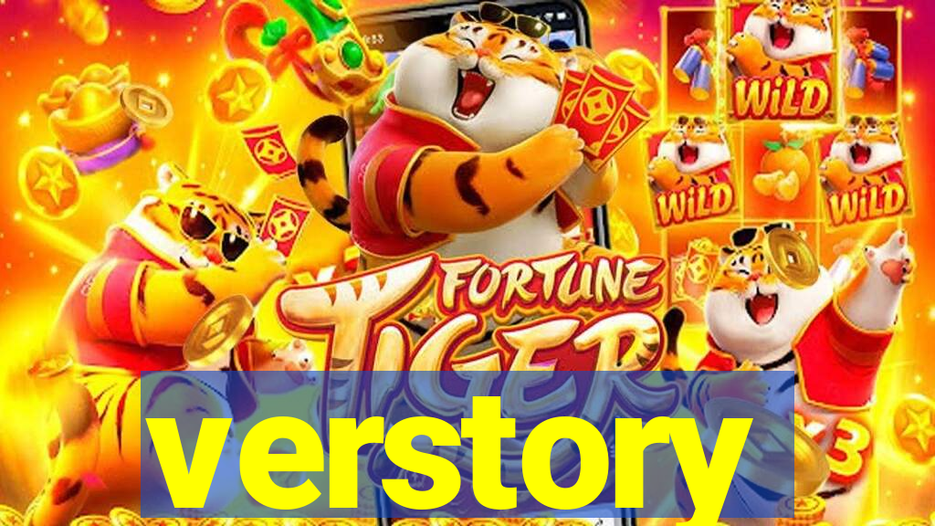 verstory