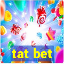 tat bet