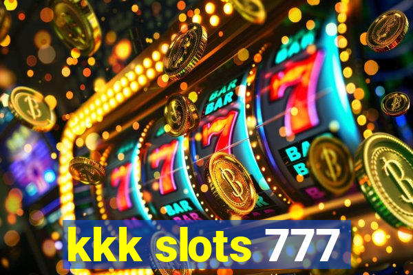 kkk slots 777