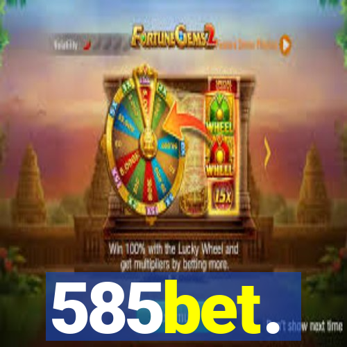 585bet.
